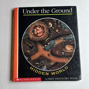 Under the Ground Hidden World First Discovery Book